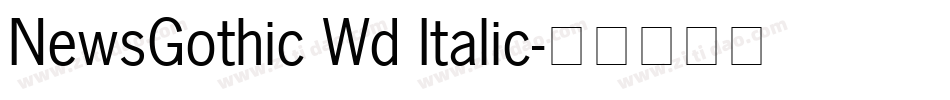 NewsGothic Wd Italic字体转换